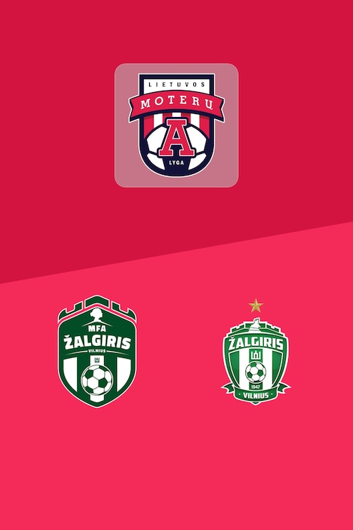 MFA Žalgiris x FK Žalgiris | Liga Feminina A da Lituânia 2025 | Jogo completo