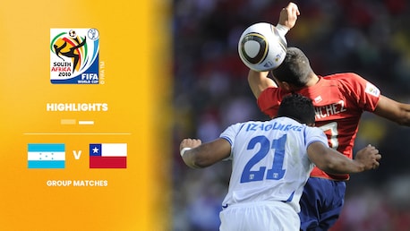 Honduras - Chile | Gruppe H | FIFA Fussball-Weltmeisterschaft Südafrika 2010™ | Highlights