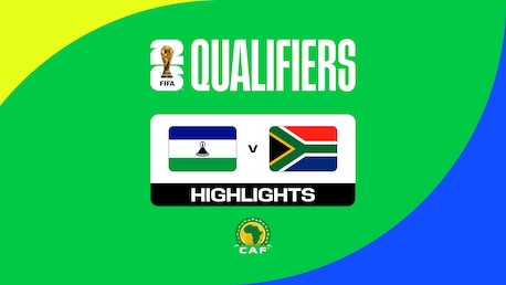 Lesoto vs Sudáfrica | Eliminatorias de la CAF a la Copa Mundial de la FIFA 26™ | Highlights