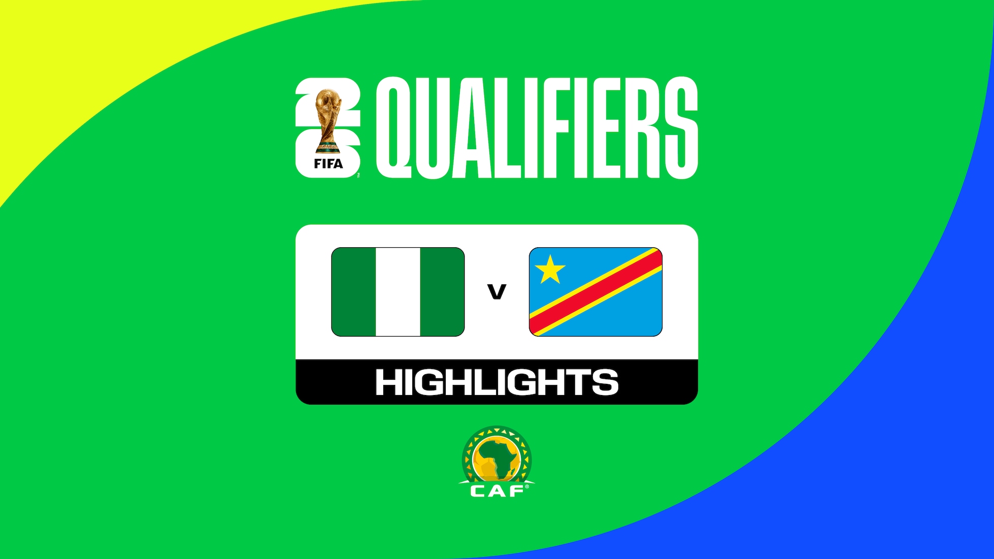 Nigeria - RD Congo | Qualifications de la CAF pour la Coupe du Monde de la FIFA 26™ | Résumé vidéo