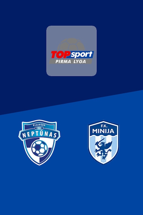 Neptūnas - Minija | Pirma Lyga 2025 | Spiel in voller Länge