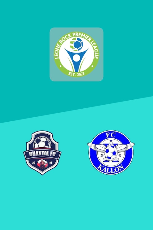 Bhantal FC vs FC Kallon | Leone Rock Premier League 2024/25 | Partido completo
