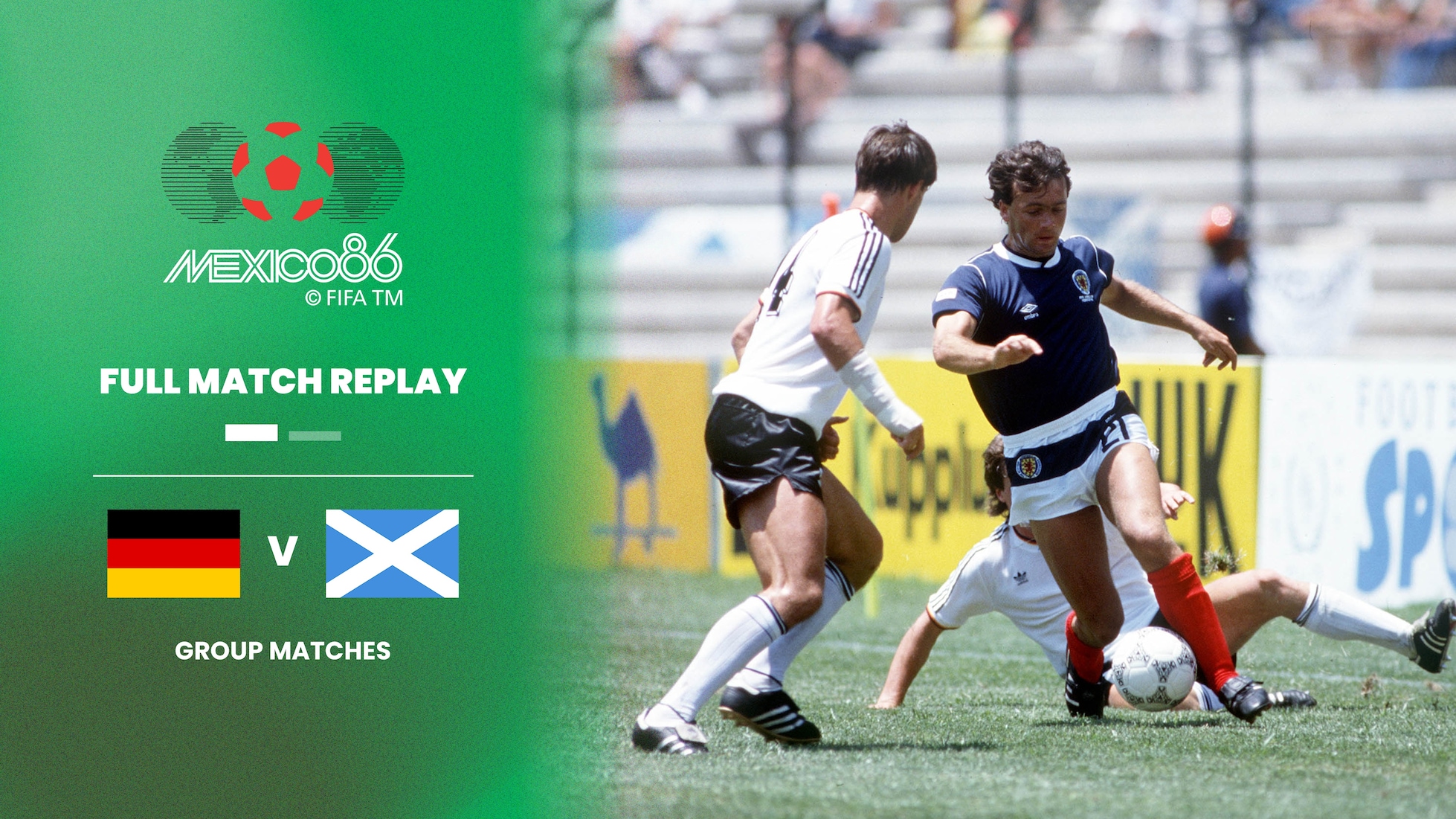République Fédérale d'Allemagne - Écosse | Groupe E | Coupe du Monde de la FIFA, Mexique 1986™ | Match complet