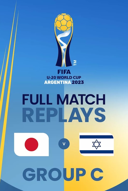 Japon - Israël | Groupe C | Coupe du Monde U-20 de la FIFA, Argentine 2023™ | Replay