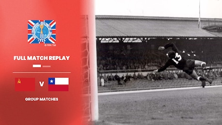 União Soviética x Chile | Grupo 4 | Copa do Mundo da FIFA Inglaterra 1966™ | Jogo completo