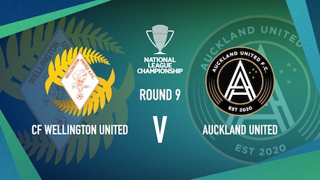 CF - Wellington United v Auckland United | Women’s National League Championship | Full Match Replay