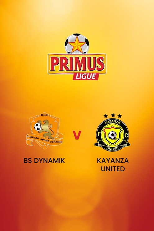 BS Dynamik x Kayanza United | Primus League 2024/25 | Jogo completo