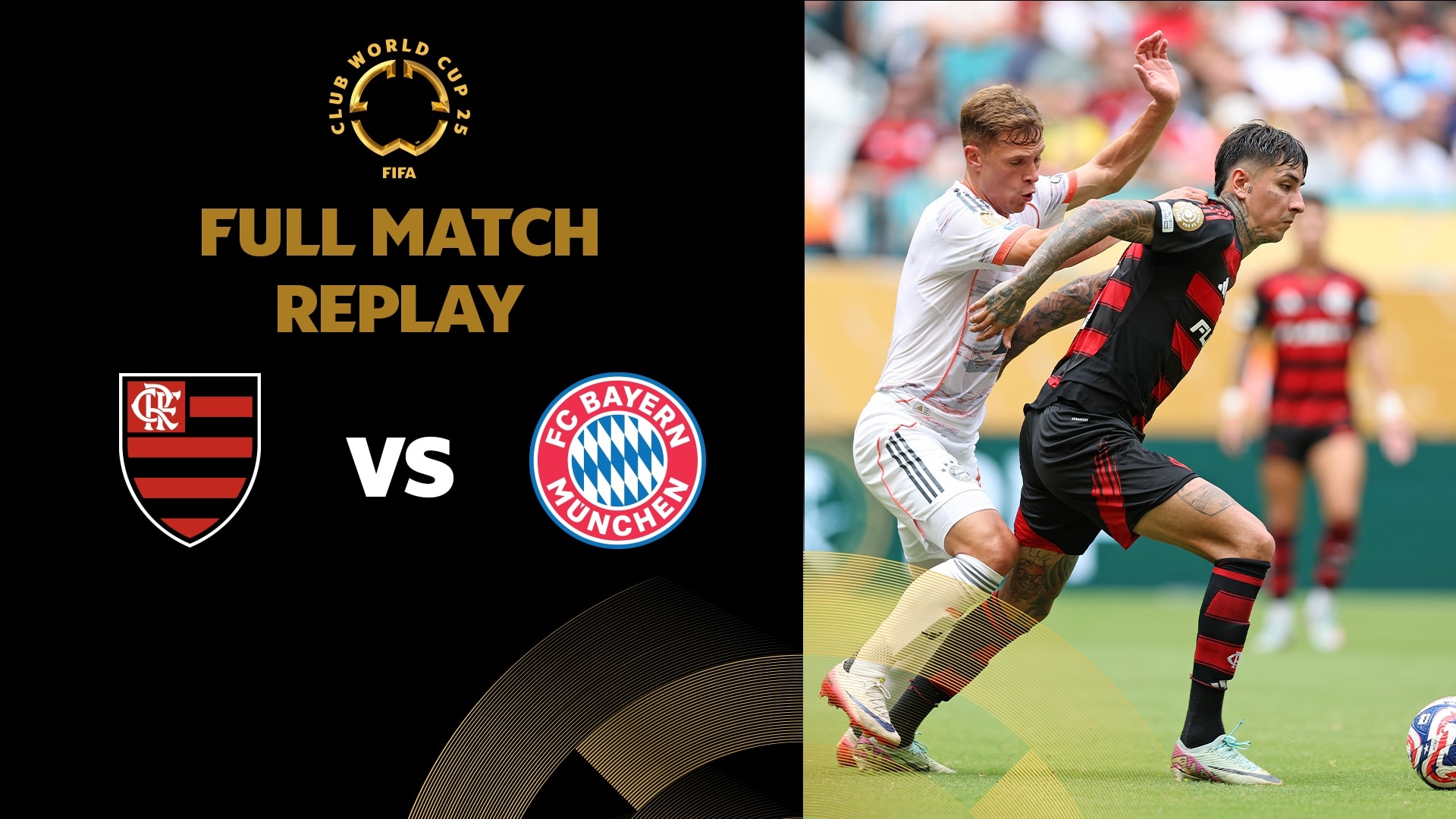 CR Flamengo v FC Bayern München | Round of 16 | FIFA Club World Cup 2025™ | Full Match Replay