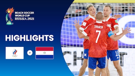 RFU-Paraguay | | Coppa del Mondo di Beach Soccer FIFA Russia 2021 | Highlights