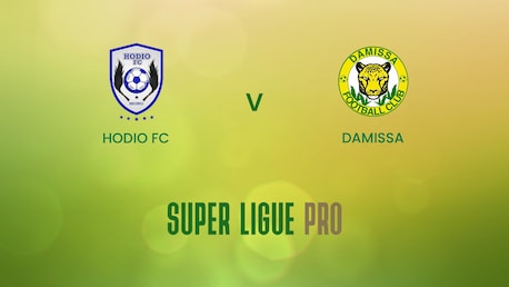 Hodio FC - Damissa | Super Ligue Pro 2024/25 | Match complet
