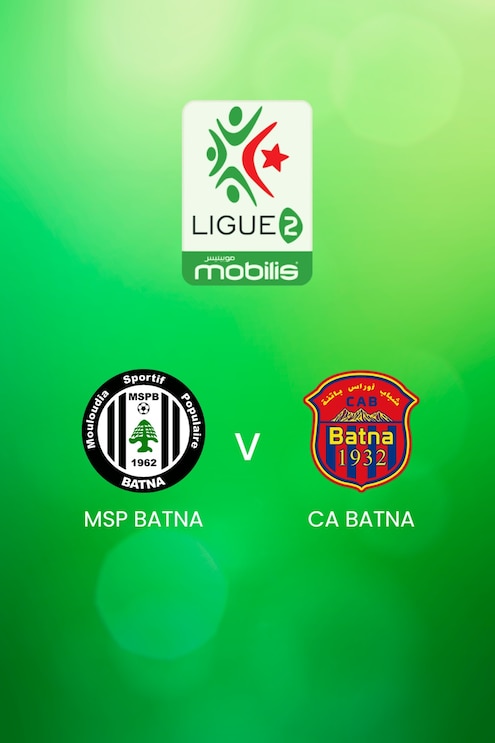 MSP Batna - CA Batna | Ligue 2 2024/25 | Algeria| Match completo