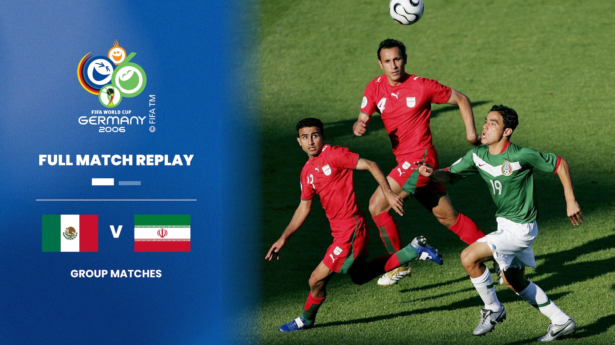 Mexique - RI Iran | Groupe D | Coupe du Monde de la FIFA, Allemagne 2006™ | Match complet