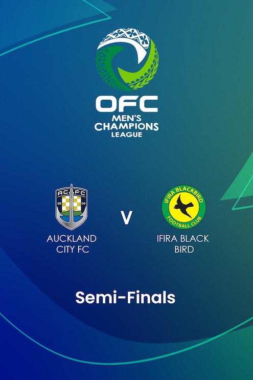 Auckland City - Ifira Black Bird | Halbfinale | OFC Männer-Champions-League 2025 | Spiel In Voller Länge