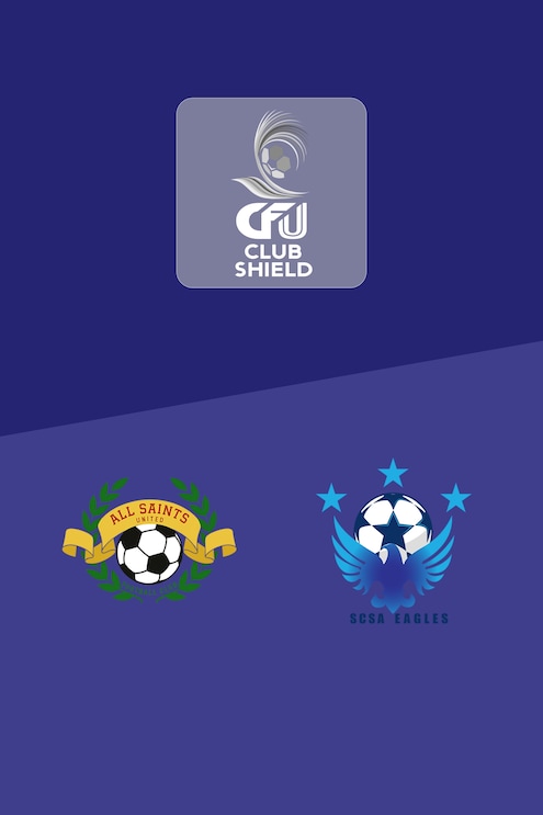 All Saints United - SCSA Eagles | Gruppo C | 2025 CFU Club Shield | Match completo