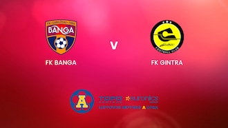 FK Banga - FK Gintra | TOPO centras euronics moterų A lyga | Match Completo