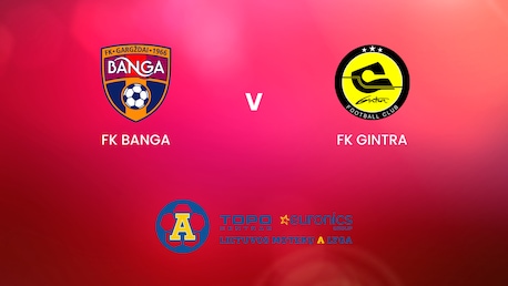 FK Banga v FK Gintra | TOPO centras euronics moterų A lyga | Full Match Replays