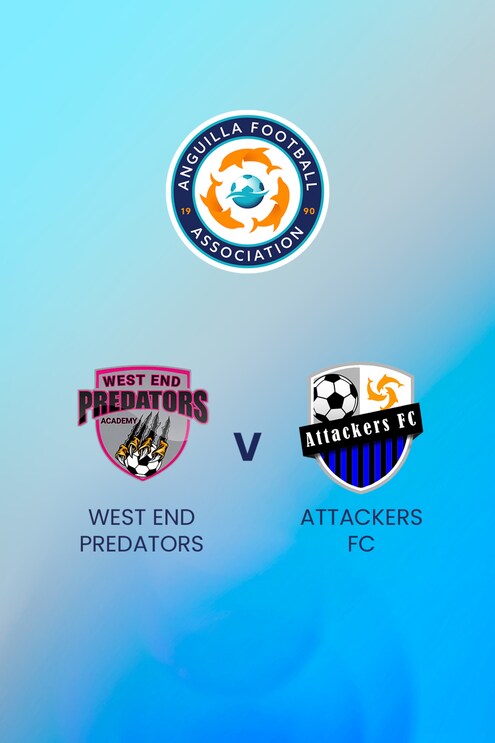 West End Predators  - Attackers FC | Senior Men's League | Anguilla | Match complet
