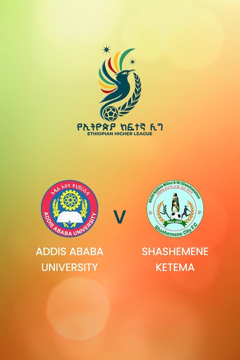 Addis Ababa University vs Shashemene Ketema | Ethiopian Higher League 2024/2025 | Partido completo