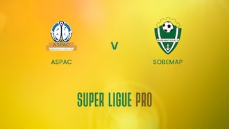 ASPAC v Sobemap | Super Ligue Pro | Benin | Full Match Replay
