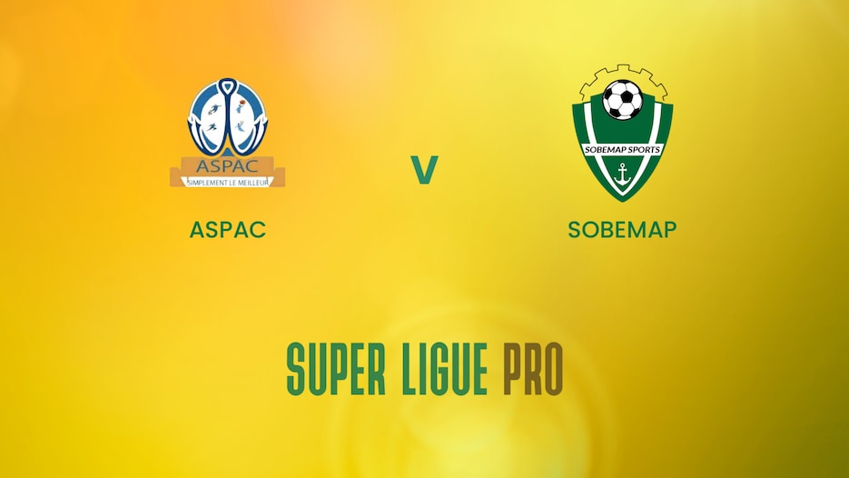 ASPAC - Sobemap | Super Ligue Pro | Benin | Spiel in voller Länge