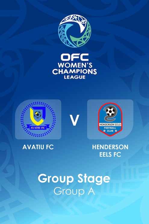 Avatiu FC v Henderson Eels FC | Group A | OFC Women’s Champions League Group Stage | Full Match Replay