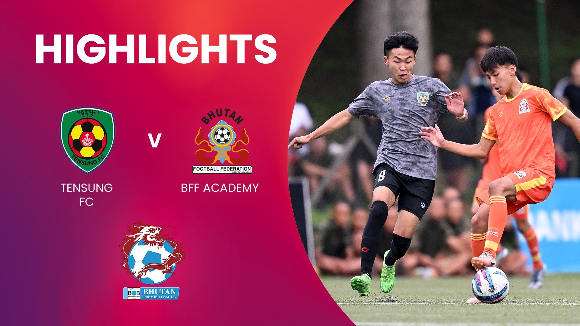 Tensung FC v BFF Academy | Bhutan Premier League | Highlights
