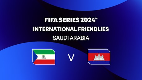 Guiné Equatorial x Camboja | Série FIFA 2024 Arábia Saudita™ | Jogo completo