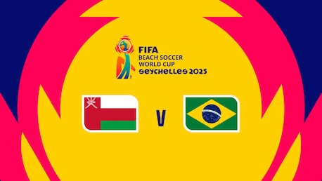 Omã x Brasil | Grupo D | Copa do Mundo de Beach Soccer da FIFA Seicheles 2025™ | Jogo completo
