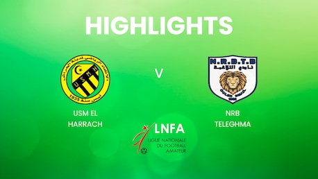 USM El Harrach v NRB Teleghma | Ligue 2 2024/25 | Algeria | Highlights