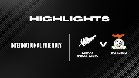 New Zealand v Zambia | Women International Friendly | Highlights