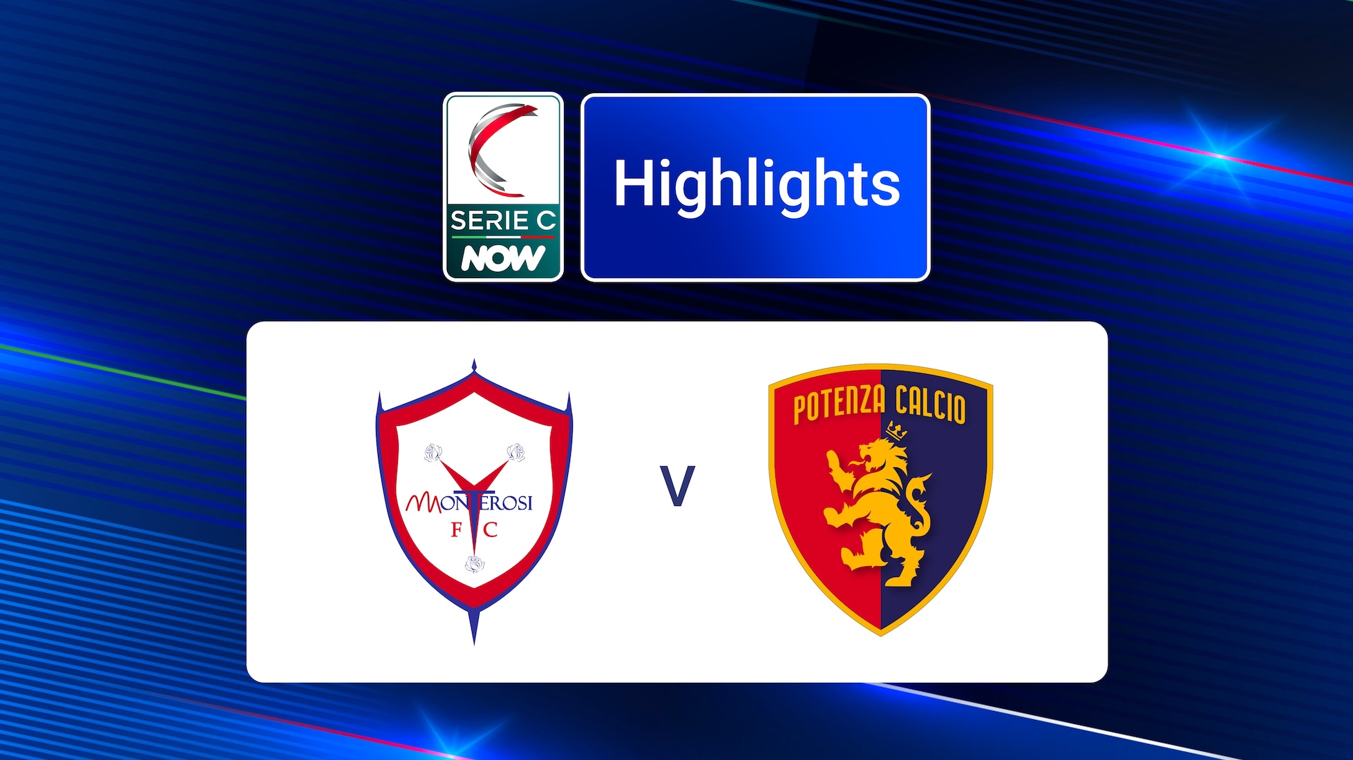 Monterosi Tuscia - Potenza | Serie C NOW | Highlights