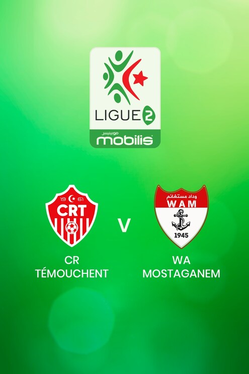 CR Témouchent - WA Mostaganem | Ligue 2 2024/25 | Algerien | Spiel in völler Lange