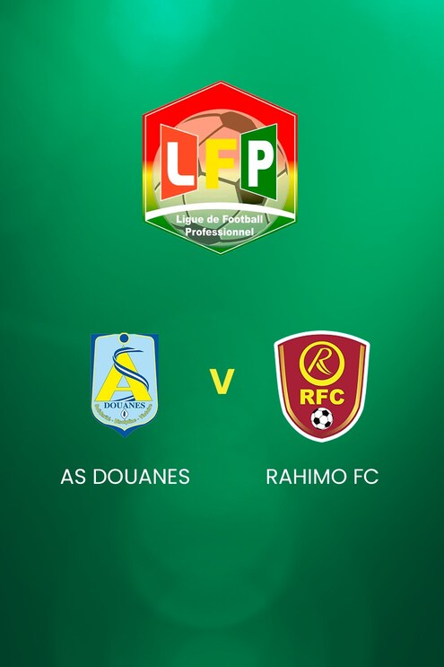 AS Douanes - Rahimo FC | Ligue 1 | Burkina Faso | Match complet