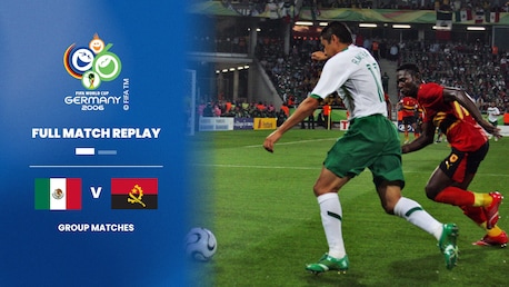 Mexico v Angola | Group D | 2006 FIFA World Cup Germany™ | Full Match Replay