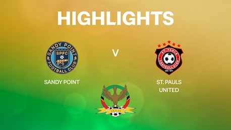 Sandy Point - St. Pauls United | SKNFA Premier League 2025 | Résumé vidéo