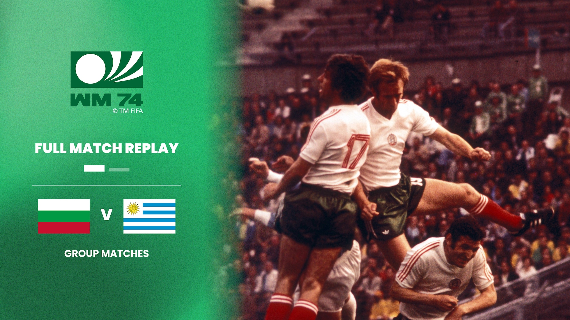 Bulgarie - Uruguay | Groupe 3 | Coupe du Monde de la FIFA, Allemagne 1974™ | Match complet