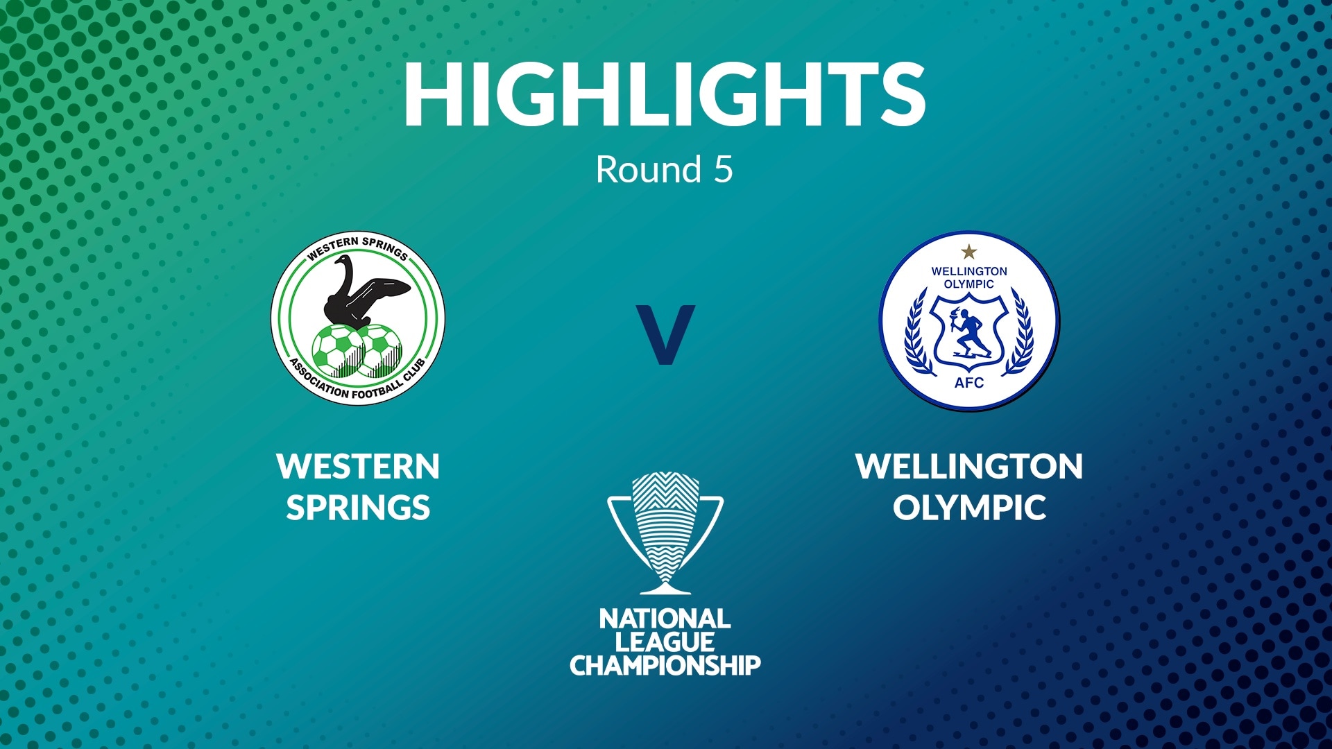 Western Springs - Wellington Olympic  | Men's National League Championship 2024 | Highlights