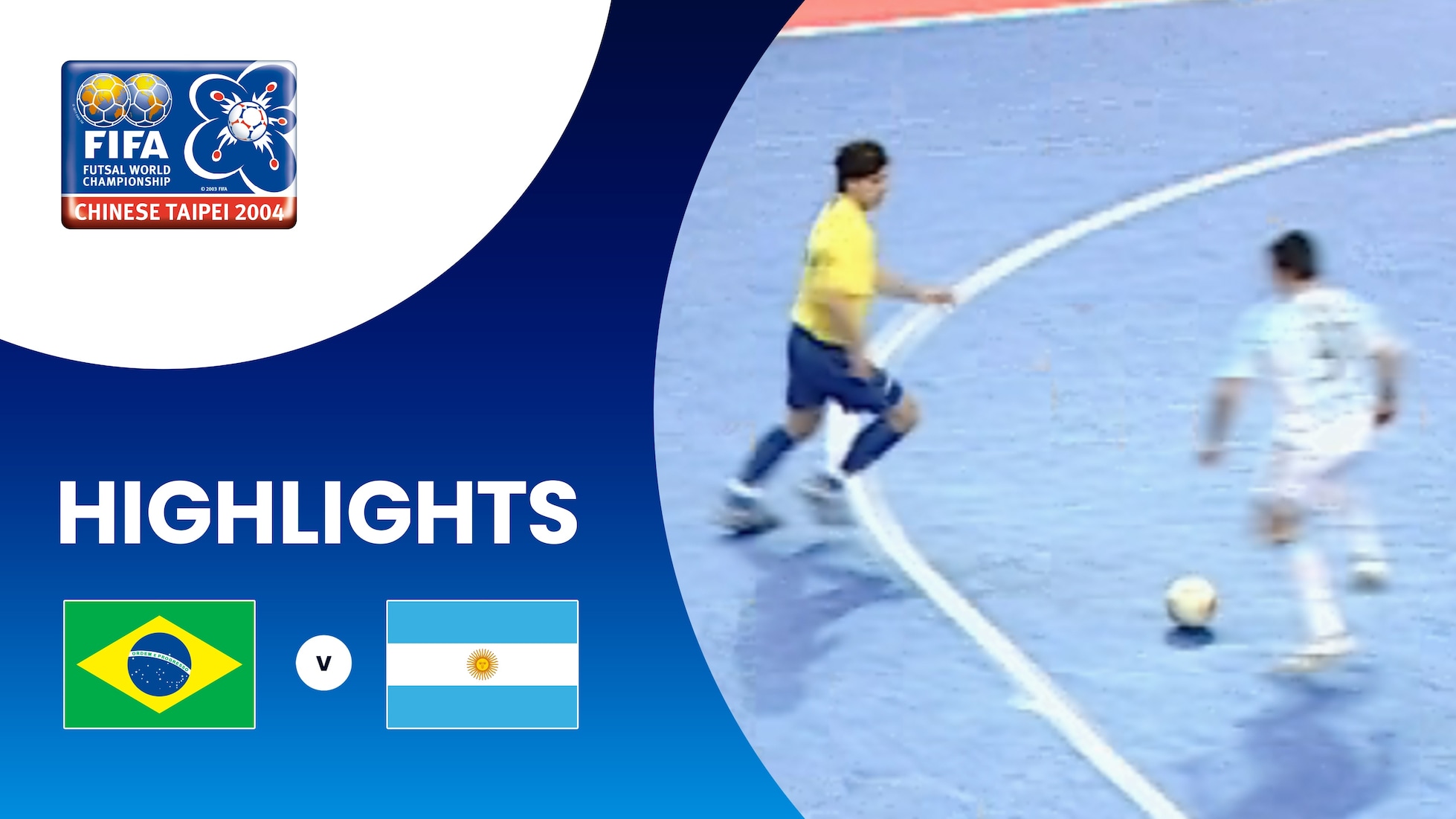 Brasile - Argentina | Finale per il terzo posto | FIFA Futsal World Championship Chinese Taipei 2004™ | Highlights