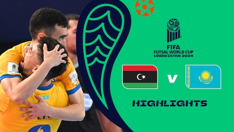 Libia vs Kazajstán | Grupo D | Copa Mundial de Futsal de la FIFA Uzbekistán 2024™ | Highlights