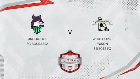 Underdogs FC Bourassa x Whitehorse Yukon Selects FC | Campeonato Canadense de Futsal Feminino 2025 | Jogo completo