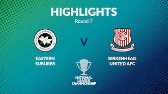 Eastern Suburbs - Birkenhead United | Men's National League Championship 2024 | Résumé vidéo