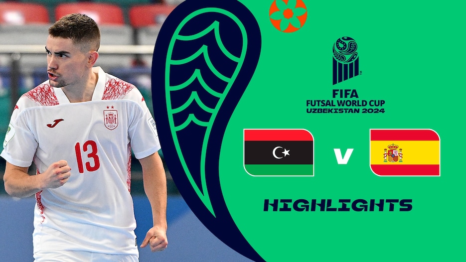 Libya v Spain | Group D | FIFA Futsal World Cup Uzbekistan 2024™ | Highlights