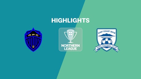 Auckland FC Reserves vs East Coast Bays | Liga Norte | Liga Nacional 2025 | Highlights