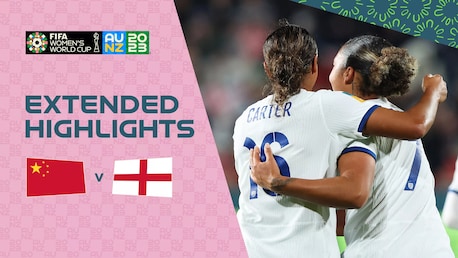 RP Chine - Angleterre | Groupe D | Coupe du Monde Féminine de la FIFA, Australie & Nouvelle-Zélande 2023™ | Résumé vidéo complet