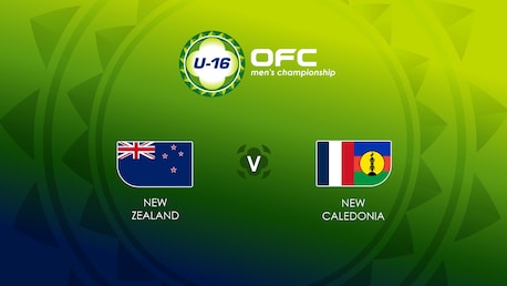 New Zealand v New Caledonia | Semi-finals | OFC U-16 Men's Championship | Full Match Replay