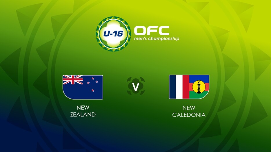New Zealand v New Caledonia | Semi-finals | OFC U-16 Men's Championship | Full Match Replay