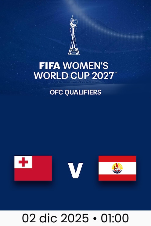 Tonga vs Tahiti | Amistoso | Clasificatorios de la OFC | Copa Mundial Femenina de la FIFA 27™